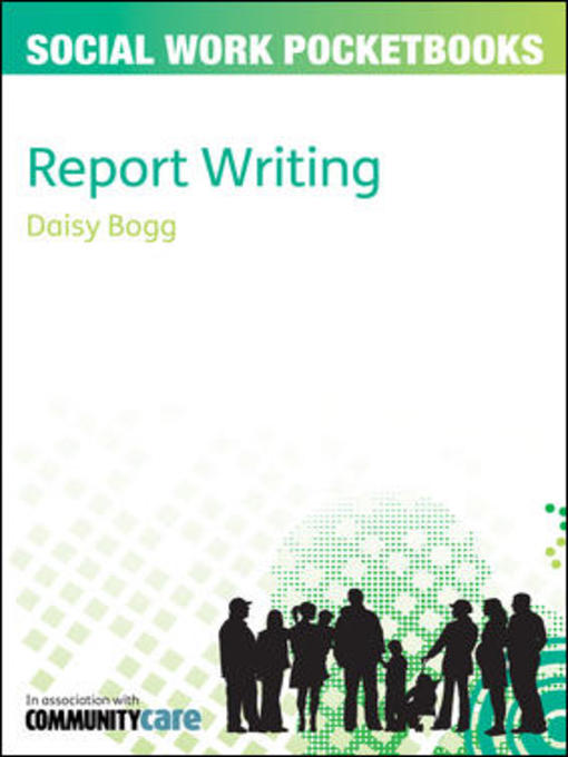 Title details for Report Writing by Daisy Bogg - Available